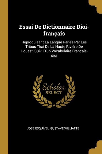 Essai De Dictionnaire Dioi-français