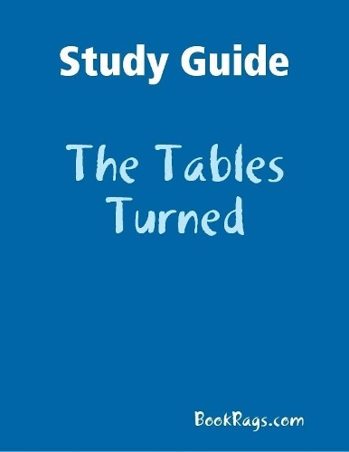 Study Guide: The Tables Turned