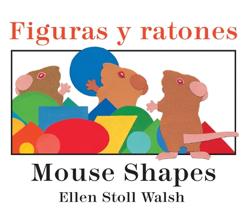 Mouse Shapes/Figuras Y Ratones: Bilingual English-Spanish(Spanish)