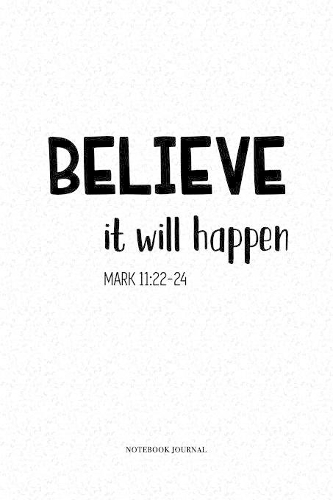 Believe It Will Happen
