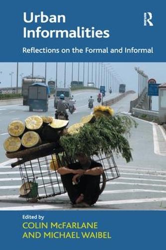 Urban Informalities: Reflections on the Formal and Informal(English)
