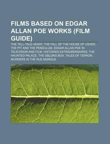 Films Based on Edgar Allan Poe Works (Film Guide)