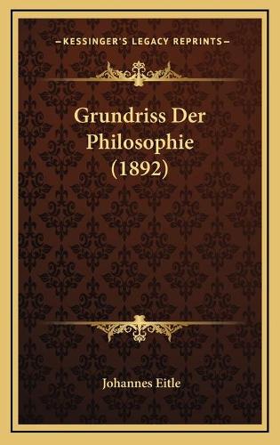 Grundriss Der Philosophie (1892)