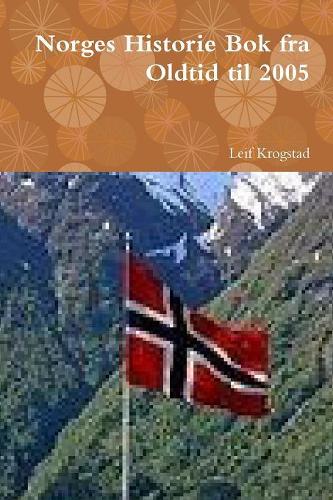 Norges Historie BOK Fra Oldtid Til 2005