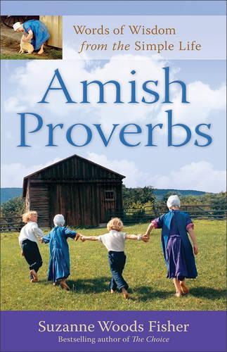 Amish Proverbs
