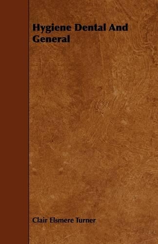 Hygiene Dental And General