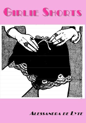 Girlie Shorts