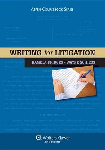 Writing for Litigation: (Aspen Coursebooks)