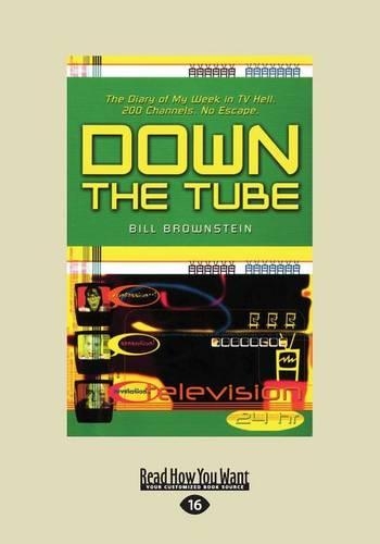 Down the Tube