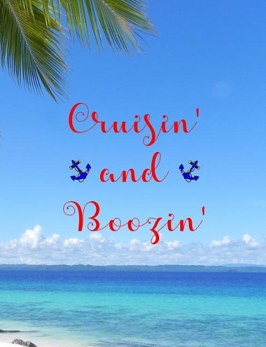 Cruisin' and Boozin'