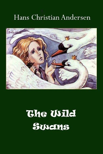 The Wild Swans (Illustrated)