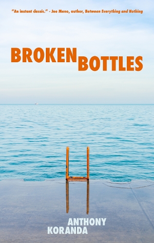 Broken Bottles: (New Chicago Classics)