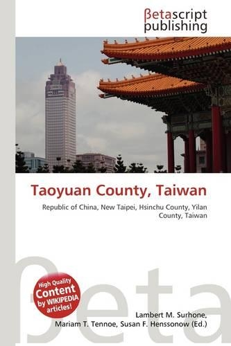 Taoyuan County, Taiwan: (English)