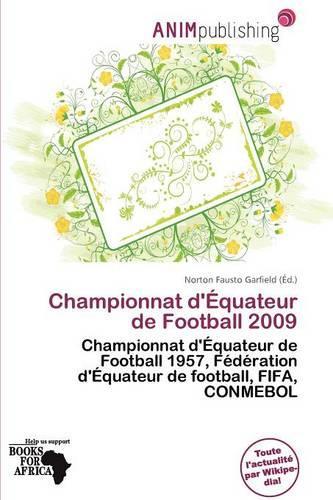 Championnat D' Quateur de Football 2009: (French)