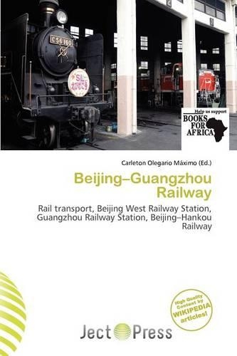 Beijing-Guangzhou Railway: (English)