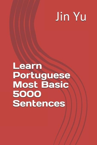 Learn Portuguese Most Basic 5000 Sentences