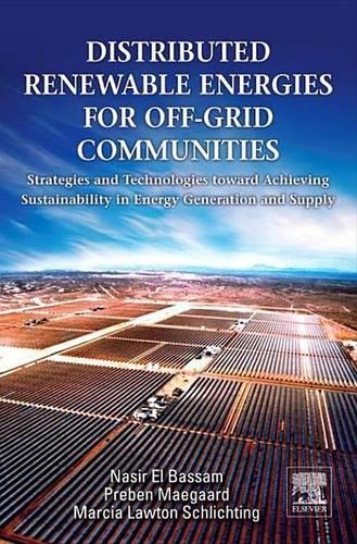 Distributed Renewable Energies for Off-Grid Communities
