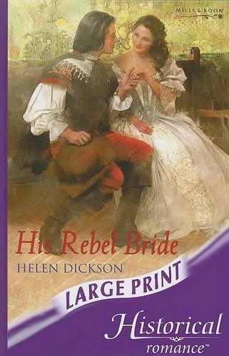 His Rebel Bride: (English)