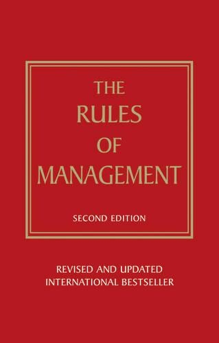 Rules of Management: A definitive code for managerial success(English)