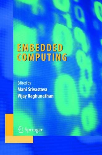 Embedded Computing: A Systems Approach(Integrated Circuits and Systems)