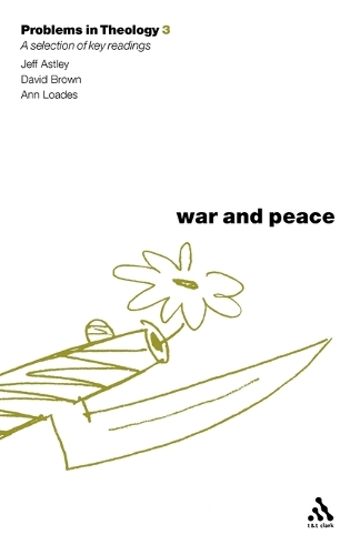 War and Peace (Problems in Theology)