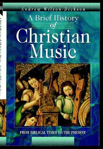 A Brief History of Christian Music: From biblical times to the present