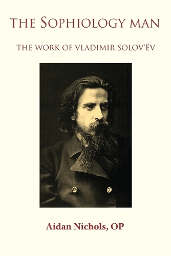 Sophiology Man. The Work of Vladimir Solov'ëv