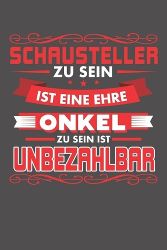 Schausteller Zu Sein Ist Eine Ehre - Onkel Zu Sein Ist Unbezahlbar
