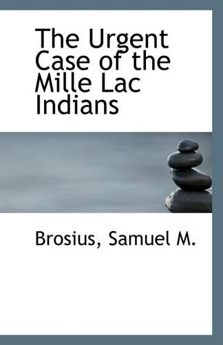 The Urgent Case of the Mille Lac Indians