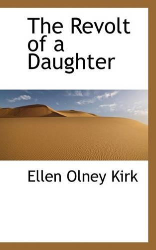 The Revolt of a Daughter: (English)