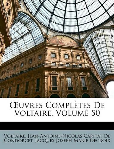 Uvres Compltes de Voltaire, Volume 50