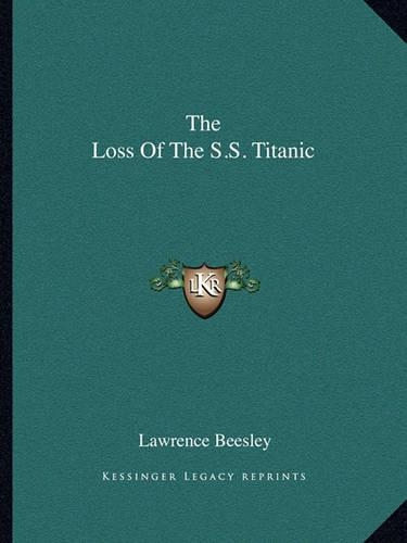 The Loss Of The S.S. Titanic: (English)
