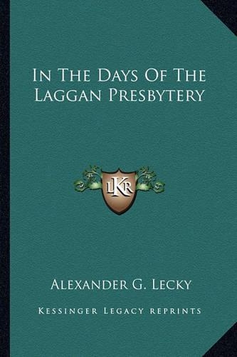 In The Days Of The Laggan Presbytery