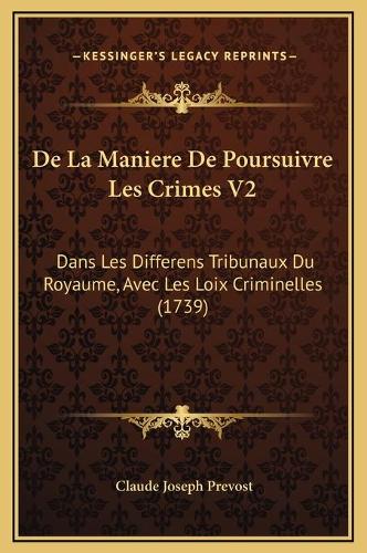 De La Maniere De Poursuivre Les Crimes V2
