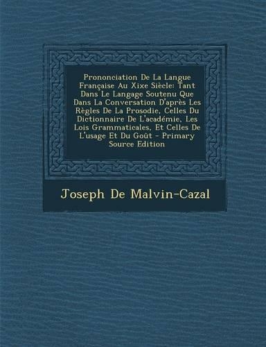 Prononciation de la Langue Francaise Au Xixe Siecle