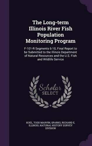 The Long-term Illinois River Fish Population Monitoring Program