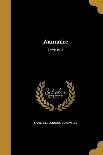 Annuaire; Tome 1911