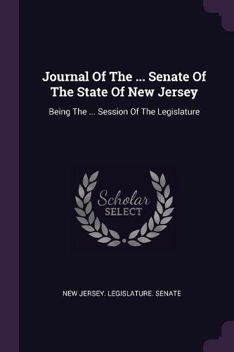 Journal of the ... Senate of the State of New Jersey