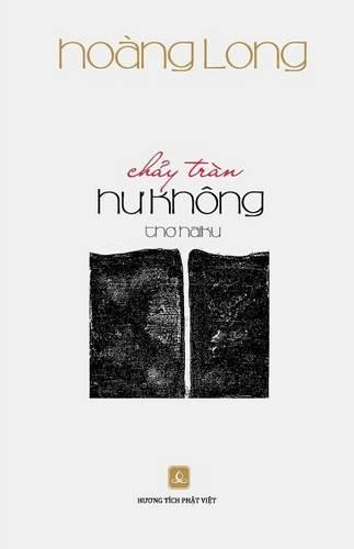Chay Tran Hu Khong: Tho Haiku