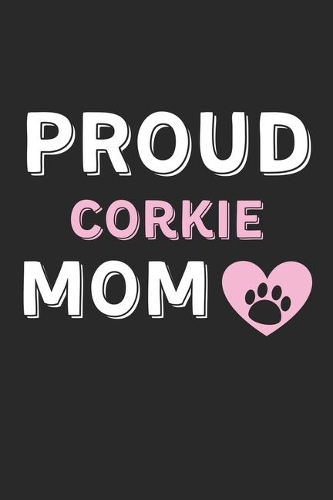 Proud Corkie Mom