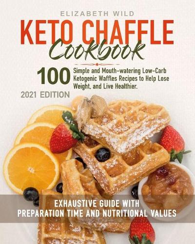 Keto Chaffle Cookbook
