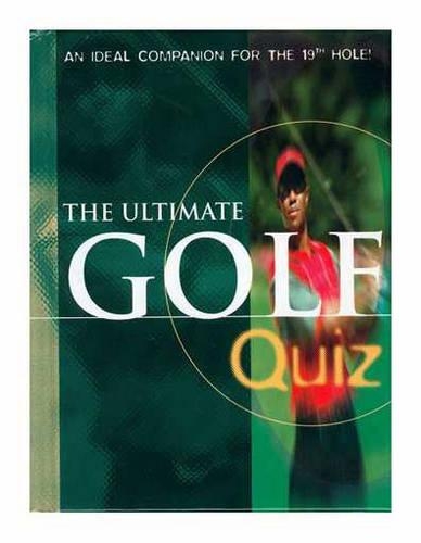 The Ultimate Golf Quiz