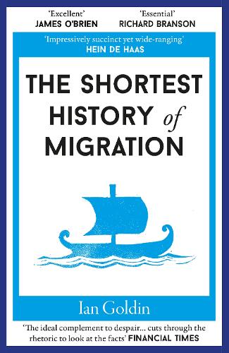 The Shortest History of Migration: (14 Shortest Histories)