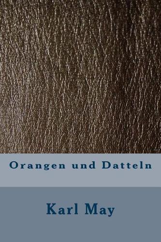 Orangen Und Datteln