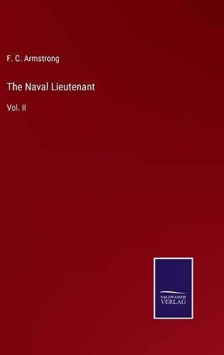 The Naval Lieutenant: Vol. II