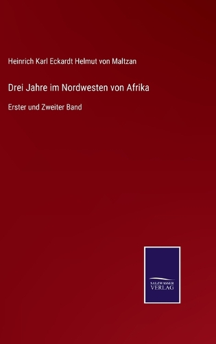 Drei Jahre im Nordwesten von Afrika