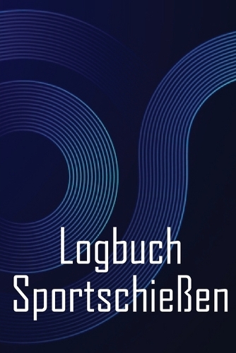 Logbuch Sportschießen