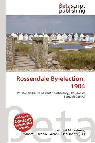 Rossendale By-Election, 1904