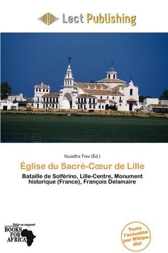 Glise Du Sacr -C Ur de Lille: (French)