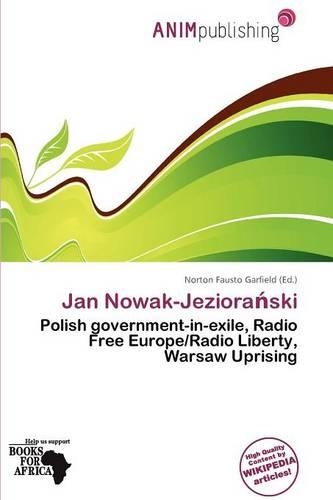 Jan Nowak-Jeziora Ski: (English)